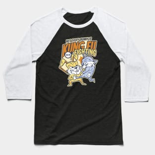 Not Every Bunny Is Kung Fu Fighting Baseball T-Shirt